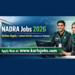 NADRA Jobs 2026 – Online Apply | Latest NADRA Careers in Pakistan