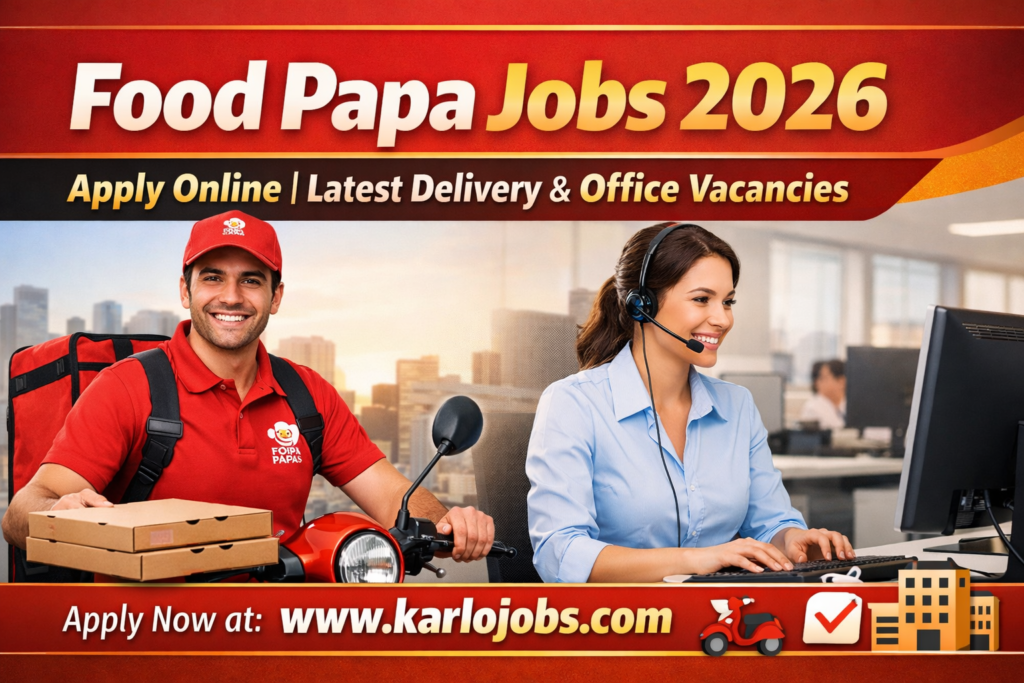 Food Papa Jobs 2026 – Apply Online | Latest Delivery & Office Vacancies