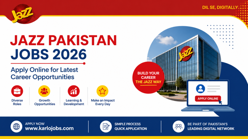 Jazz Pakistan Jobs 2026 – Apply Online for Latest Career Opportunities | Jazz Careers