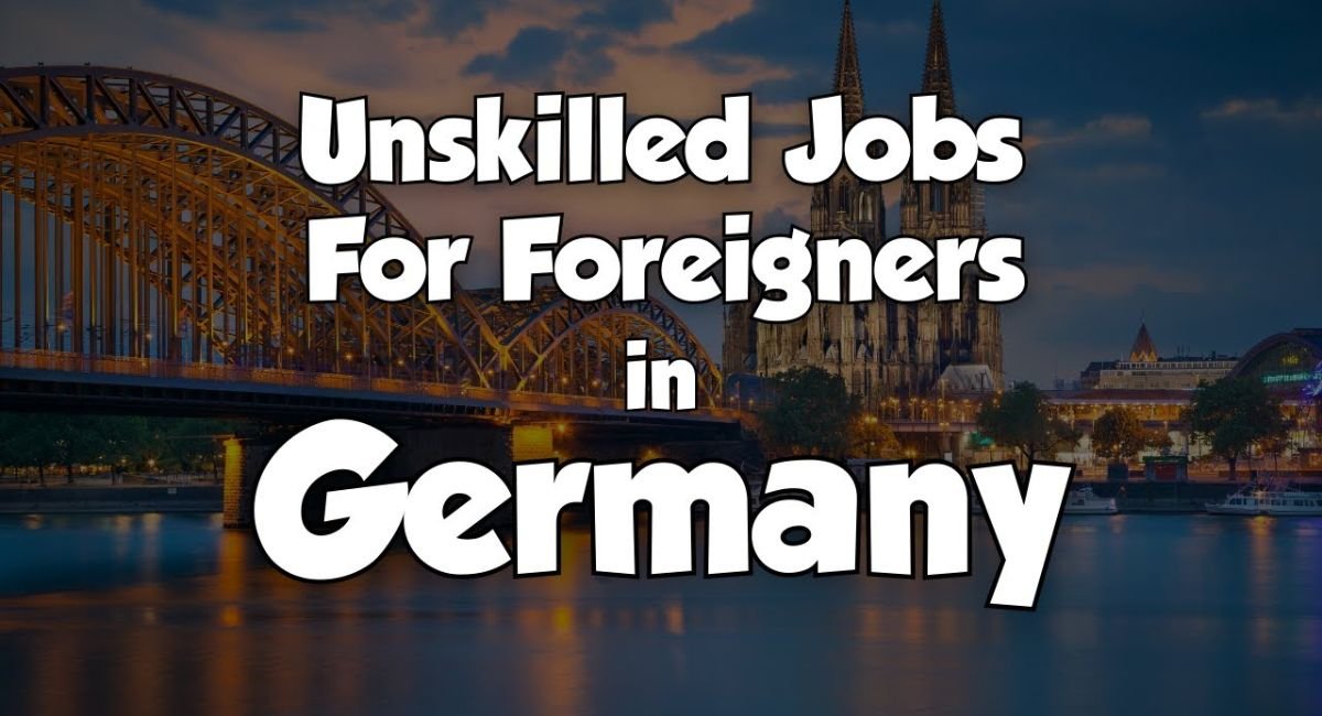 Unskilled Workers Required in Germany
